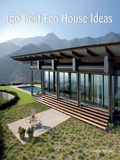 Title details for 150 Best Eco House Ideas by Marta Serrats - Available